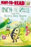 Inch and Roly and the Sunny Day Scare - Melissa Wiley