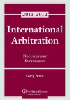 International Arbitration: Documentary Supplement - Born