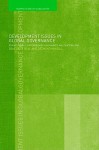 Development Issues in Global Governance: Public-Private Partnerships and Market Multilateralism (Warwick Studies in Globalisation) - Benedicte Bull, Desmond McNeill