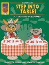 Step Into Tables: A Strategy for Success: Elementary - Elizabeth Gudden, Jennifer Johnson