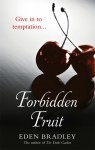 Forbidden Fruit - Eden Bradley