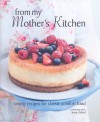 From My Mother's Kitchen: Simple Recipes for Classic Comfort Food - Jenny Linford