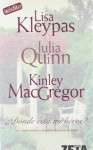 ¿Dónde está mi héroe? - Lisa Kleypas, Kinley MacGregor, Kleypas Lisa, Julia Quinn