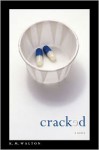 Cracked - K.M. Walton