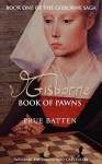 Gisborne: Book of Pawns - Prue Batten