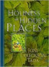 Holiness in Hidden Places - Joni Eareckson Tada