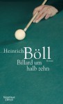 Billard um halb zehn (German Edition) - Heinrich Böll