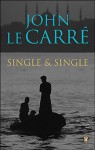 Single and Single - John le Carré