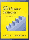 Fifty Literacy Strategies: Step by Step - Gail E. Tompkins