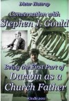 Darwin as a Church Father - Part 1: Stephen Jay Gould (Conversations with Darwin) - Dieter Hattrup
