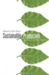 Sustainable Production: Building Canadian Capacity - Glen Toner