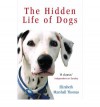 The Hidden Life Of Dogs - Elizabeth Marshall Thomas