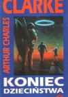 Koniec dzieciństwa - Arthur C. Clarke