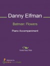 Batman: Flowers - Danny Elfman