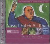 The Rough Guide To The Music Of Nusrat Fateh Ali Kahn (Rough Guide World Music C Ds) - Rough Guides