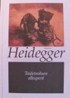 Taideteoksen alkuperä - Martin Heidegger, Hannu Sivenius