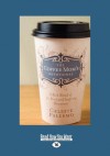 The Coffee Mom's Devotional: A Rich Blend of 30 Brief and Inspiring Devotions (Large Print 16pt) - Celeste Palermo