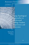 Using Typological Approaches to Understand College Student Experiences and Outcomes - Shouping Hu, Shaoqing Li