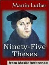 The Ninety-Five Theses on the Power & Efficacy of Indulgences - Martin Luther