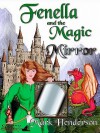 Fenella and the Magic Mirror - Mark Henderson