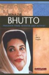 Benazir Bhutto: Pakistani Prime Minister and Activist - Mary Englar