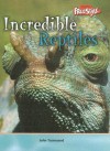 Incredible Reptiles - John Townsend