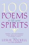 100 Poems to Lift Your Spirits - Leslie Pockell, Celia Johnson