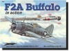 F2A Buffalo in action - Aircraft No. 81 - Jim Maas, Don Greer, Perry Manley