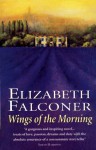 Wings of the Morning - Elizabeth Falconer