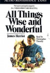 All Things Wise and Wonderful (Audio) - James Herriot, Christopher Timothy