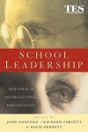 School Leadership - John Dunford, David Bennett, Richard Fawcett