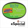 The Complete Idiot's Guide to the Financials Crisis Parts 1-3 Value Pack: A Penguin Especial - Tom Gorman