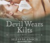 The Devil Wears Kilts - Suzanne Enoch, Anne Flosnik