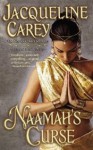 Naamah's Curse ( Moirin Trilogy, #2) - Jacqueline Carey