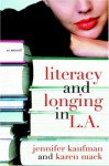 Literacy and Longing in L.A. - Jennifer Kaufman, Karen Mack