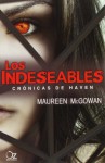 Los Indeseables (Crónicas de Haven, #1) - Maureen McGowan, María José Giménez, Sandra Brotons