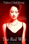 The Red Wife (Without Rules) - Tyffani Clark Kemp, J.A. Howell