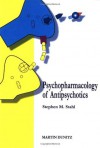 Psychopharmacology of Antipsychotics - Stephen M. Stahl