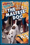 The Maltese Dog - Anne Capeci, Rick Duffield