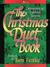 Christmas Duet Book, The, Book - Tom Fettke