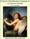 In Search of the Miraculous - P. D. Ouspensky