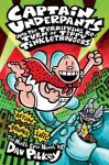 Captain Underpants and the Terrifying Return of Tippy Tinkletrousers - Dav Pilkey