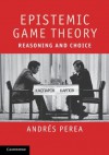 Epistemic Game Theory - Andres Perea