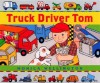 Truck Driver Tom - Monica Wellington