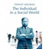 The Individual In A Social World: Essays and Experiments - Stanley Milgram, John Sabini, Maury Silver