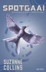 Spotgaai (De Hongerspelen, #3) - Maria Postema, Suzanne Collins