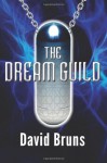 The Dream Guild - David Bruns