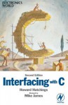 Interfacing with C - Howard Hutchings, Mike James