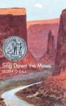 Sing Down the Moon - Scott O'Dell