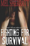 Fighting for Survival - Mel Sherratt